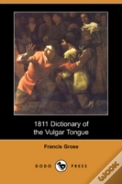 Capa do artigo 1811 Dictionary Of The Vulgar Tongue
