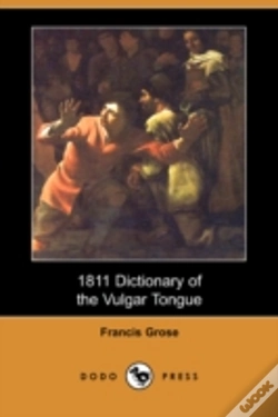 Capa do artigo 1811 Dictionary Of The Vulgar Tongue