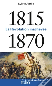 Capa do artigo 1815-1870 ; La Révolution Inachevée
