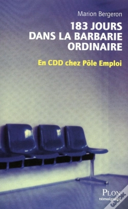 Capa do artigo 183 Jours Dans La Barbarie Ordinaire ; En Cdd Chez Pôle Emploi
