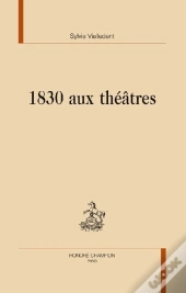 1830 Aux Théâtres