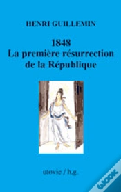 Capa do artigo 1848, La Première Résurrection De La République