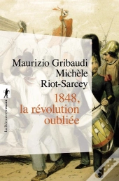 1848 ; La Révolution Oubliée