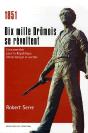 1851 Dix Mille Dromois Se Revoltent : L'Insurrection Poutr - Preview