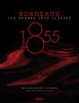 1855 - Bordeaux ; Les Grands Crus Classés - Preview