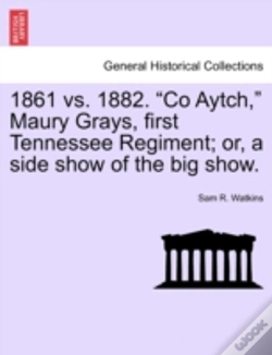 Capa do artigo 1861 Vs. 1882.  Co Aytch,  Maury Grays,