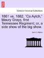 1861 Vs. 1882.  Co Aytch,  Maury Grays, - Preview