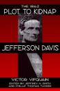 1862 Plot To Kidnap Jefferson - Preview