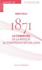 1871 La Commune, De La Revolte Au Compromis Republicain - Preview