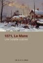 1871, Le Mans Une Bataille Oubliee - Preview