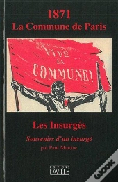 1871,La Commune:Les Insurges