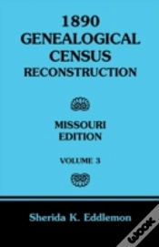 Capa do artigo 1890 Genealogical Census Reconstruction: Missouri, Volume 3