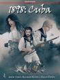 1898: Cuba - Preview