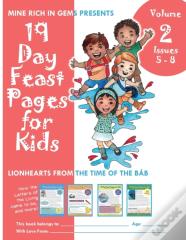 19 Day Feast Pages For Kids Volume 2 - Issues 05 - 08