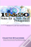 19 & 20: Notes For A New Social Protagonism