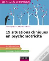 19 Situations Cliniques En Psychomotricité