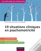 19 Situations Cliniques En Psychomotricité