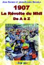 1907, La Révolte Du Midi De A À Z - Preview