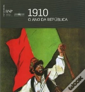 Capa do artigo 1910 - O Ano Da República