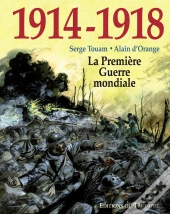 1914-1918, La Première Guerre Mondiale