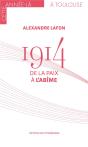 1914 : De La Paix À L'Abîme - Preview