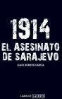 1914. El Asesinato De Sarajevo - Preview