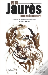 1914 - Jaures Contre La Guerre