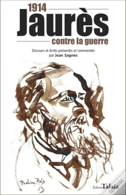 Capa do artigo 1914 - Jaures Contre La Guerre