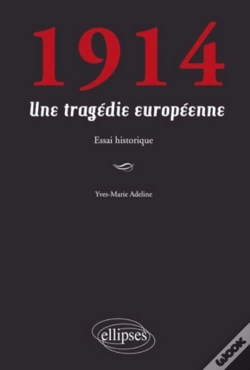 Capa do artigo 1914 ; Une Tragédie Européenne