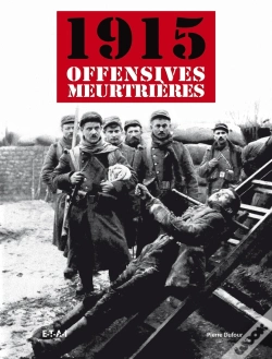 Capa do artigo 1915 ; Les Offensives Meurtrières