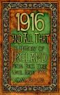 1916 And All That - Preview