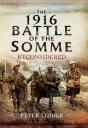 1916 Battle Of The Somme Reconsidered - Preview