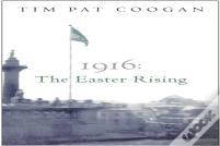 1916: The Easter Rising