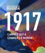 1917 ; L'Année Qui A Changé Le Monde - Preview