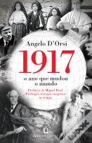 1917: O ano que mudou o mundo