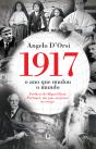 1917 - O Ano Que Mudou o Mundo - Preview
