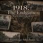 1918: The Endgame - Preview