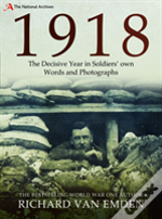1918: The Final Year Of The Great War To Armistice