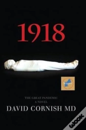 Capa do artigo 1918: The Great Pandemic, A Novel