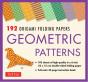 192 Origami Folding Papers In Geometric Patterns /Anglais - Preview