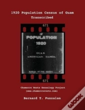 1920 Population Census Of Guam: Transcribed