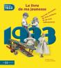 1933, Le Livre De Ma Jeunesse - Nouvelle Edition - Preview