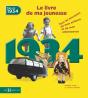 1934, Le Livre De Ma Jeunesse - Nouvelle Edition - Preview