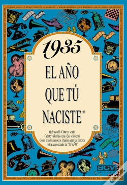Capa do artigo 1935 El Año Que Tu Naciste