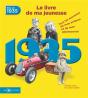 1935, Le Livre De Ma Jeunesse - Nouvelle Edition - Preview
