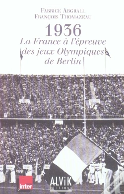 Capa do artigo 1936 ; La France A L'Epreuve Des Jeux Olympiques De Berlin