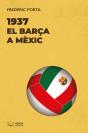 1937. El Barça A Mexic - Preview