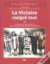 Capa do artigo 1939-1945, La Victoire Malgre Tout