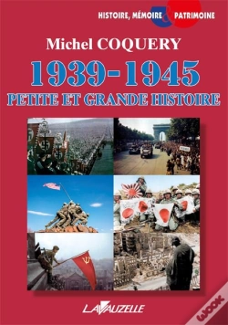 Capa do artigo 1939-1945  : Petite Et Grande Histoire