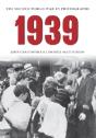 1939 The Second World War In Photographs - Preview